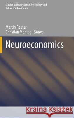 Neuroeconomics Martin Reuter 9783642359224 Springer