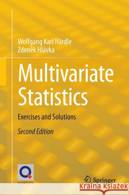 Multivariate Statistics: Exercises and Solutions Härdle, Wolfgang Karl 9783642360046 Springer