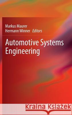 Automotive Systems Engineering Markus Maurer Hermann Winner 9783642364549 Springer, Berlin