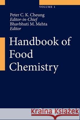 Handbook of Food Chemistry Peter Chi Keung Cheung 9783642366048