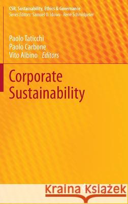 Corporate Sustainability Paolo Taticchi Paolo Carbone Vito Albino 9783642370175 Springer