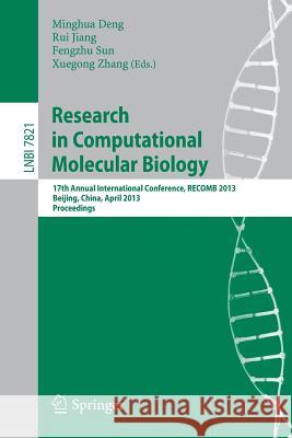 Research in Computational Molecular Biology: 17th Annual International Conference, Recomb 2013, Beijing, China, April 7-10, 2013. Proceedings Deng, Minghua 9783642371943