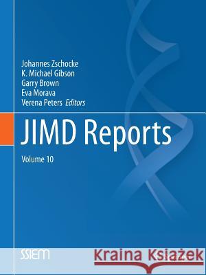 Jimd Reports - Volume 10 Zschocke, Johannes 9783642373336