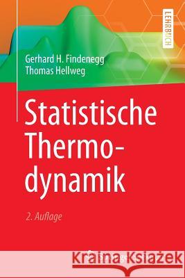 Statistische Thermodynamik Gerhard H Findenegg Thomas Hellweg  9783642378713