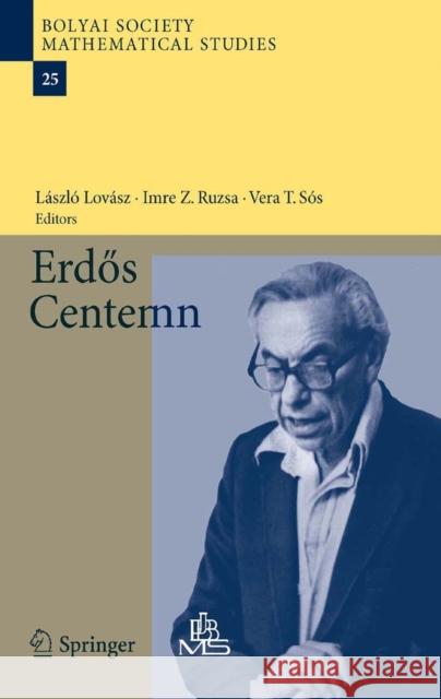 Erdös Centennial Lovász, László 9783642392856 Springer