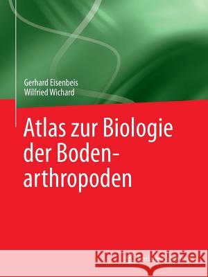 Atlas Zur Biologie Der Bodenarthropoden Eisenbeis, Gerhard 9783642393914 Springer, Berlin