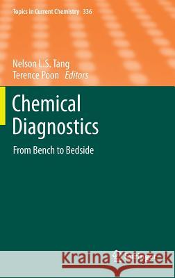 Chemical Diagnostics: From Bench to Bedside L. S. Tang, Nelson 9783642399411 Springer