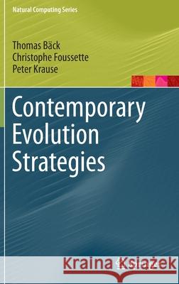 Contemporary Evolution Strategies Bäck, Thomas 9783642401367 Springer