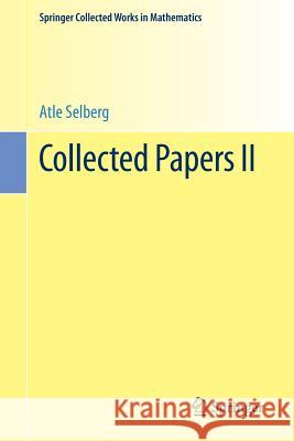 Collected Papers II Atle Selberg 9783642410222 Springer