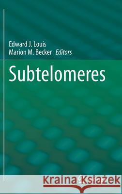 Subtelomeres Ed Louis Marion Becker 9783642415654