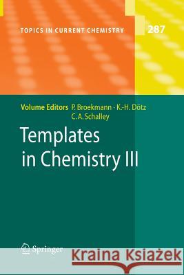 Templates in Chemistry III Broekmann, Peter 9783642420689 Springer