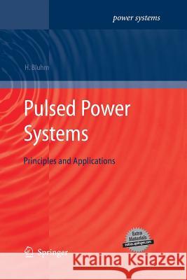 Pulsed Power Systems: Principles and Applications Bluhm, Hansjoachim 9783642421273