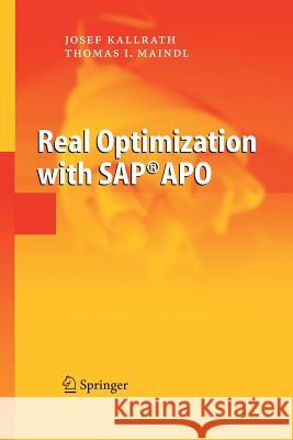 Real Optimization with Sap(r) Apo Kallrath, Josef 9783642421495