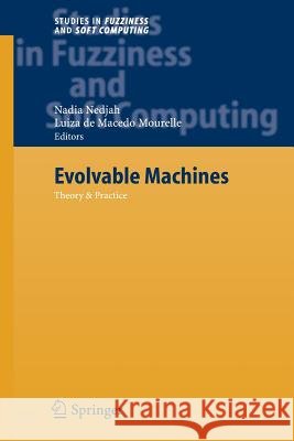 Evolvable Machines: Theory & Practice Nedjah, Nadia 9783642421518