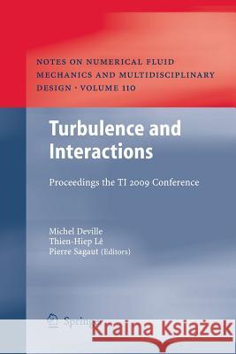 Turbulence and Interactions: Proceedings the Ti 2009 Conference Deville, Michel 9783642422515