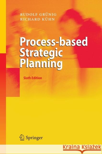 Process-Based Strategic Planning Clark, Anthony 9783642423789
