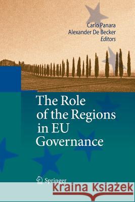 The Role of the Regions in Eu Governance Panara, Carlo 9783642423888