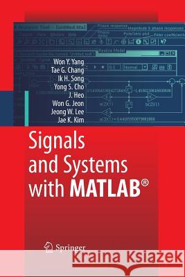 Signals and Systems with MATLAB Won Young Yang   9783642424373 Springer