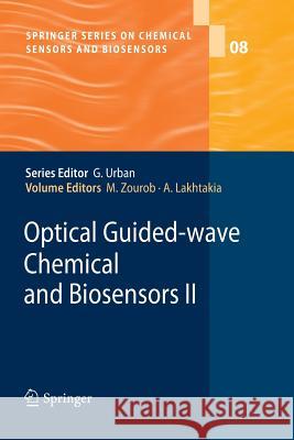 Optical Guided-wave Chemical and Biosensors II Mohammed Zourob, Akhlesh Lakhtakia 9783642426179