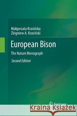 European Bison: The Nature Monograph Krasińska, Malgorzata 9783642429071 Springer