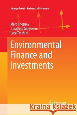 Environmental Finance and Investments Marc Chesney Jonathan Gheyssens Luca Taschini 9783642429392