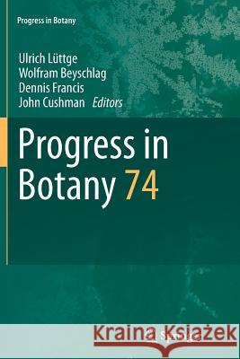 Progress in Botany: Vol. 74 Lüttge, Ulrich 9783642429750