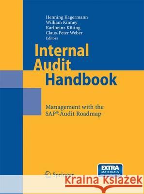 Internal Audit Handbook: Management with the Sap(r)-Audit Roadmap Boecker, C. 9783642430398 Springer