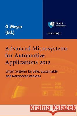 Advanced Microsystems for Automotive Applications 2012: Smart Systems for Safe, Sustainable and Networked Vehicles Gereon Meyer 9783642431463 Springer-Verlag Berlin and Heidelberg GmbH & 