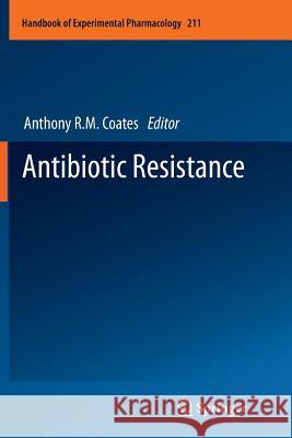 Antibiotic Resistance Anthony R M Coates (St George's Hospital   9783642432491 Springer