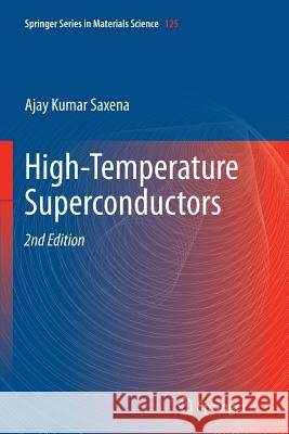 High-Temperature Superconductors Ajay Kumar Saxena 9783642433986