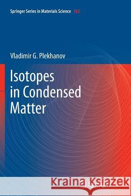 Isotopes in Condensed Matter Vladimir G 9783642435737 Springer