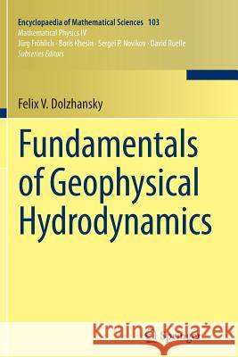 Fundamentals of Geophysical Hydrodynamics Felix V Dolzhansky Boris Khesin  9783642440052