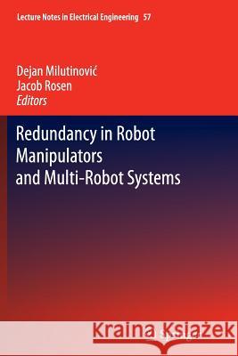 Redundancy in Robot Manipulators and Multi-Robot Systems Dejan Milutinovi Jacob Rosen  9783642441394