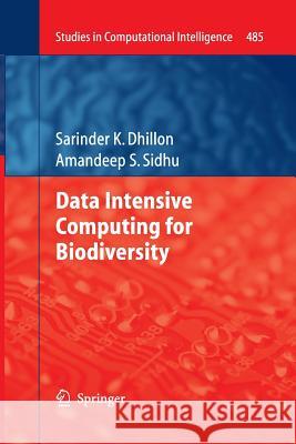 Data Intensive Computing for Biodiversity Sarinder K. Dhillon Amandeep S. Sidhu 9783642441899
