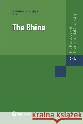 The Rhine Thomas P. Knepper 9783642441981 Springer