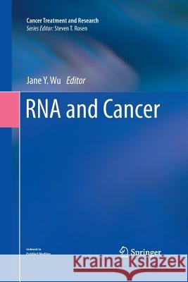 RNA and Cancer Jane Y. Wu 9783642444852 Springer