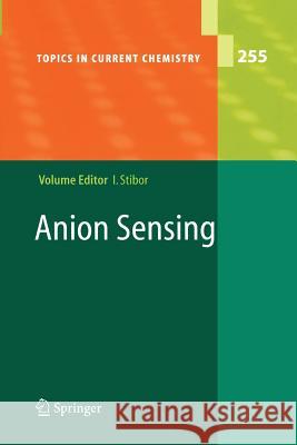 Anion Sensing Ivan Stibor   9783642445187 Springer