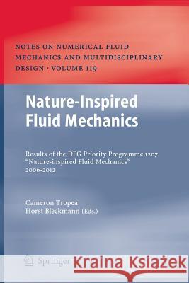 Nature-Inspired Fluid Mechanics: Results of the Dfg Priority Programme 1207 