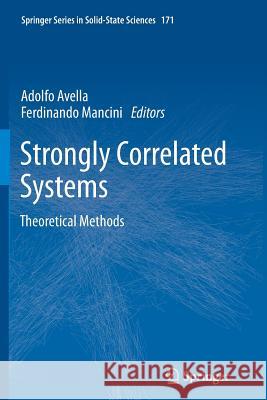 Strongly Correlated Systems: Theoretical Methods Avella, Adolfo 9783642445927 Springer