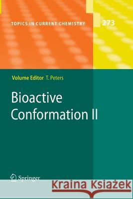 Bioactive Conformation II Peters, Thomas 9783642447471 Springer
