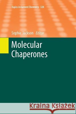 Molecular Chaperones Sophie Jackson 9783642447747 Springer-Verlag Berlin and Heidelberg GmbH & 