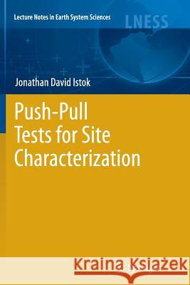 Push-Pull Tests for Site Characterization Jonathan David Istok 9783642448812 Springer