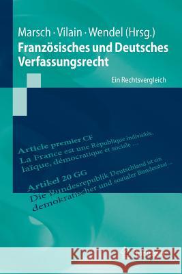 Französisches Und Deutsches Verfassungsrecht: Ein Rechtsvergleich Marsch, Nikolaus 9783642450525 Springer