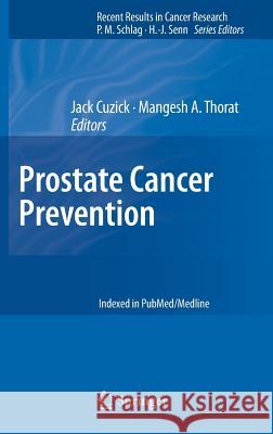 Prostate Cancer Prevention Jack Cuzick Mangesh Thorat 9783642451942 Springer