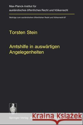 Amtshilfe in Auswärtigen Angelegenheiten Stein, T. 9783642454646 Springer