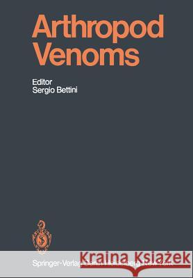 Arthropod Venoms S. Bettini 9783642455032 Springer-Verlag Berlin and Heidelberg GmbH & 