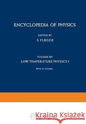 Kältephysik I / Low Temperature Physics I J. G. Daunt S. C. Collins D. K. C. MacDonald 9783642458378 Springer