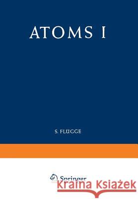 Atoms I / Atome I E. Richar 9783642458712 Springer