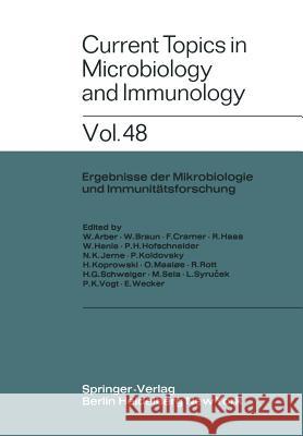 Current Topics in Microbiology and Immunology / Ergebnisse Der Mikrobiologie Und Immunitätsforschung Arber, W. 9783642461651
