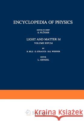 Light and Matter Id / Licht Und Materie Id: Infrared and Raman Spectra of Non-Metals Bilz, H. 9783642464355